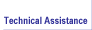    Technical Assistance   